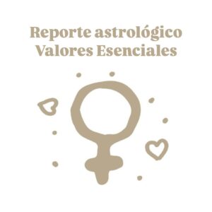💫 Reporte astrológico Valores Esenciales y Adquiridos 🧭 Tu brújula interior