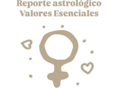 💫 Reporte astrológico Valores Esenciales y Adquiridos 🧭 Tu brújula interior